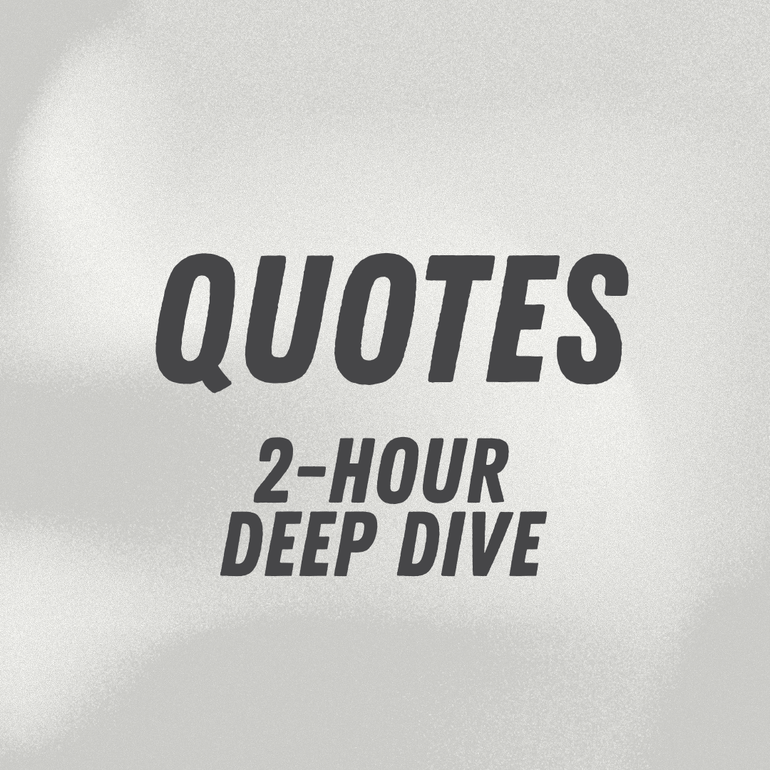 2-Hour Quoting Intensive with Chad