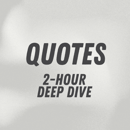 2-Hour Quoting Intensive with Chad